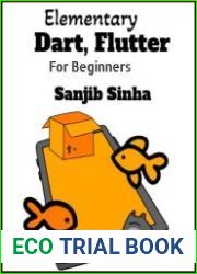 Elementary Dart and Flutter for Beginners