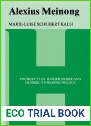 Alexius Meinong on objects of higher order and Husserl|s phenomenology