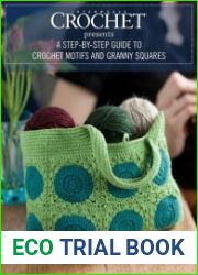 A Step-By-Step Guide To Crochet Motifs And Granny Squares