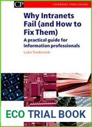 Why Intranets Fail (and How to Fix Them) A Practical Guide for Information Professionals