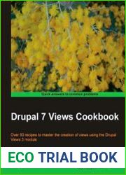 Drupal 7 Views Cookbook
