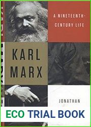 Karl Marx A Nineteenth-Century Life