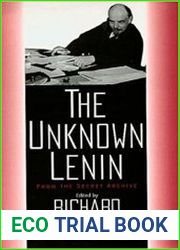 The Unknown Lenin From the Secret Archive