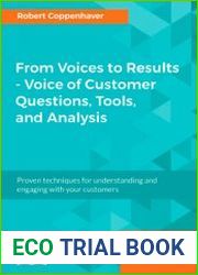 From Voices to Results - Voice of Customer Questions, Tools and Analysis