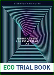 Embracing the Power of AI A Gentle CXO Guide