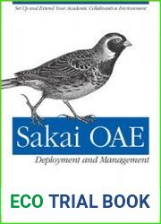 Sakai OAE Deployment and Management Open Source Collaboration and Learning for Higher Education