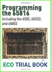 Programming the 65816 Including the 6502, 65C02, and 65802