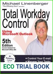 Total Workday Control Using Microsoft Outlook, 11th Edition