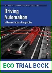 Driving Automation A Human Factors Perspective