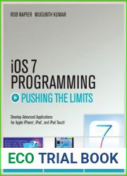 iOS 7 Programming Pushing the Limits Develop Advance Applications for Apple iPhone, iPad, and iPod Touch
