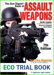 The Gun Digest Book of Assault Weapons, 7th Edition