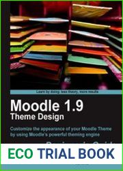 Moodle 1.9 Theme Design Beginner|s Guide