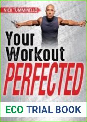 Your Workout PERFECTED
