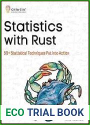 Statistics with Rust 50+ Statistical Techniques Put into Action