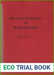 The new Mythology of Racial Equality