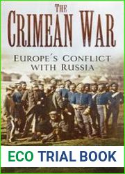 The Crimean War Europe’s Conflict with Russia