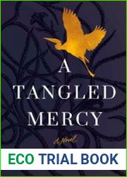 A Tangled Mercy A Novel