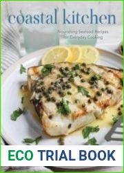 Coastal Kitchen Nourishing Seafood Recipes for Everyday Cooking