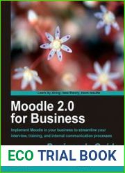 Moodle 2.0 for Business Beginner|s Guide