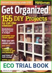 Get organized! 155 DIY Projects / The Family Handyman Special Issue