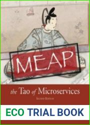 The Tao of Microservices, Second Edition (MEAP v3)