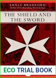 The Shield and the Sword The Knights of Malta