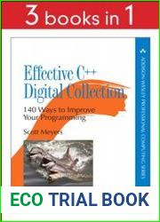 Effective C++ Digital Collection 140 Ways to Improve Your Programming