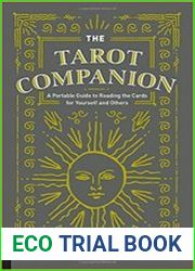 The Tarot Companion A Portable Guide to Reading the Cards for Yourself and Others