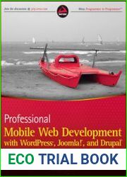 Professional Mobile Web Development with WordPress, Joomla! and Drupal