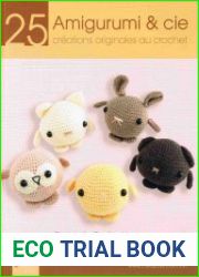 Amigurumi & cie. 25 creations originales au crochet