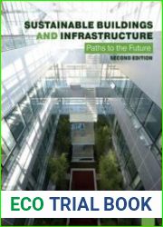 Sustainable Buildings and Infrastructure Paths to the Future 2nd Edition