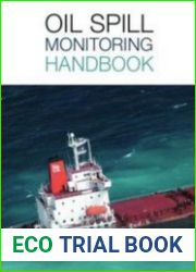 Oil Spill Monitoring Handbook