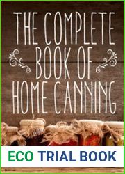 The Complete Book of Home Canning
