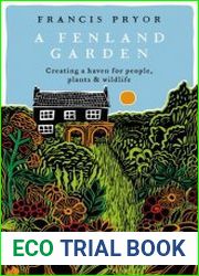 A Fenland Garden Creating a Haven for People, Plants & Wildlife