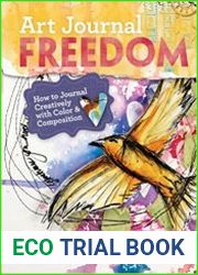 Art Journal Freedom How to Journal Creatively With Color & Composition