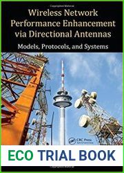 Wireless Network Performance Enhancement via Directional Antennas Models, Protocols, and Systems