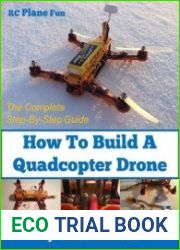 How to Build a Quadcopter Drone Everything you need to know about building your own Quadcopter Drone incorporated with pictures as a complete step-by-step guide