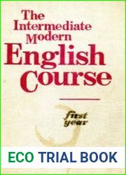 The Intermediate Modern English Course 1st year
