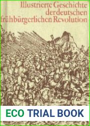 Illustrierte Geschichte der deutschen fr?hb?rgerlichen Revolution