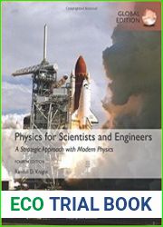 Physics for Scientists and Engineers A Strategic Approach with Modern Physics, Global Edition (4th edition)