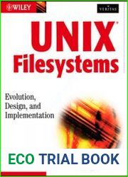 UNIX Filesystems Evolution, Design, and Implementation