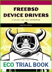 FreeBSD Device Drivers A Guide for the Intrepid