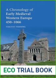 A Chronology of Early Medieval Western Europe 450-1066