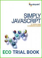 Simply javascript Everything You Need to Learn javascript From Scratch