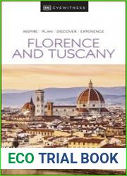 DK Eyewitness Florence and Tuscany (DK Eyewitness Travel Guide), 2023 Edition