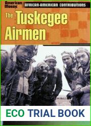 The Tuskegee Airmen