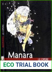 Manara - Le Opere 1 - Viaggio a Tulum - Il viaggio di G. Mastorna detto Fernet