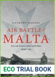 Air Battle of Malta Aircraft Losses and Crash Sites, 1940 - 1942