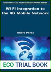 Wi-Fi Integration to the 4G Mobile Network