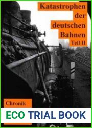 Katastrophen der Deutschen Bahnen Teil II Chronik 1845-1992